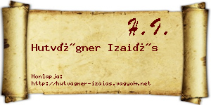Hutvágner Izaiás névjegykártya